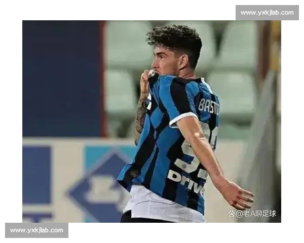 黄牌阴影笼罩！国米铁卫巴斯托尼无缘世俱杯关键战